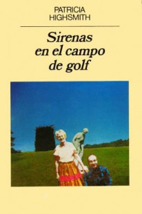 Sirenas en el campo de golf - 