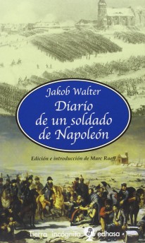 Diario de un soldado de Napoleón - 