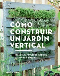 Cómo construir un jardín vertical - 