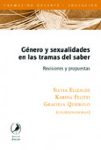 Género y sexualidades en las tramas del saber - 