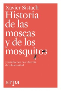 Historia de las moscas y de los mosquitos - 