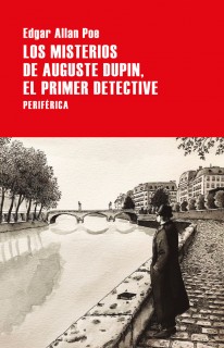 Los misterios de Auguste Dupin, el primer detective - 