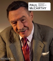 Paul McCarthy - Revised and Expanded Edition - 