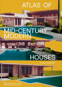 Atlas of Mid-Century Modern Houses - 