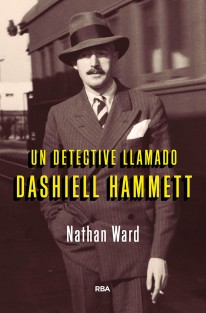 Un detective llamado Dashiell Hammett - 