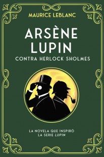 Arsène Lupin contra Herlock Sholmes - 