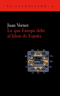 Lo que Europa debe al Islam de España - 