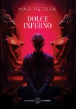Dolce Inferno