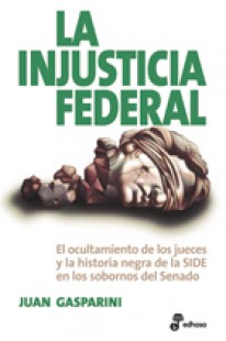 La injusticia federal - 