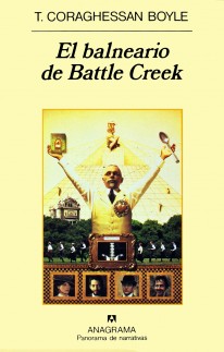 El Balneario de battle creek El Balneario de battle creek - Thomas Coraghessan Boyle