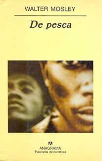 De pesca De pesca - Walter Mosley